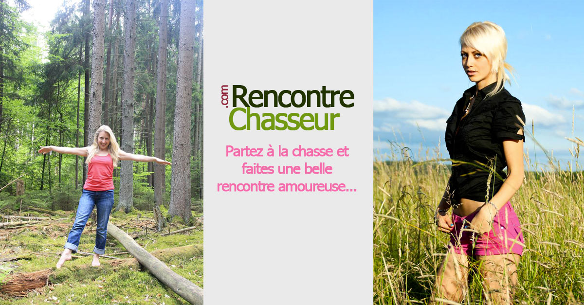 Rencontre Chasseur